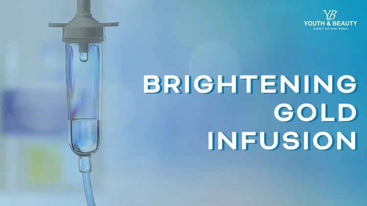 Infus Brightening Gold di Youth & Beauty Skin & Genital Clinic