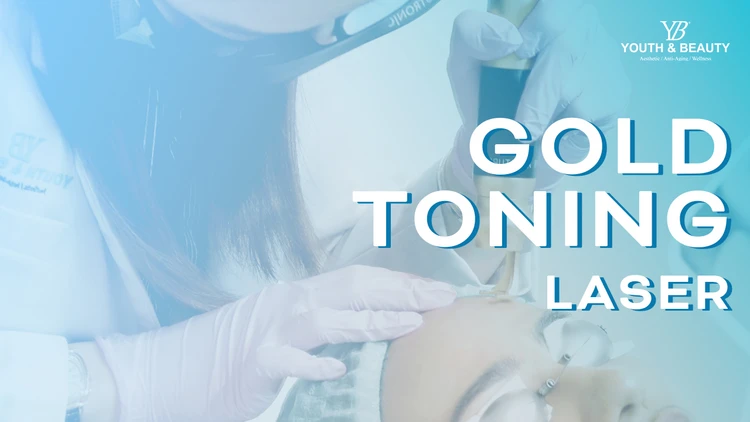 Gold Toning Laser + Free Aqua Facial di Youth & Beauty Clinic Aestetic & Skin