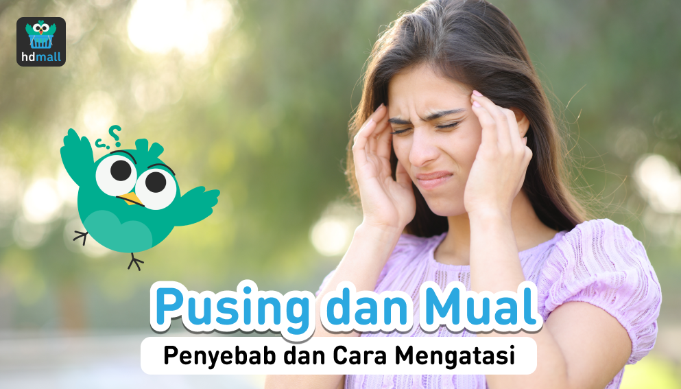 penyebab pusing dan mual