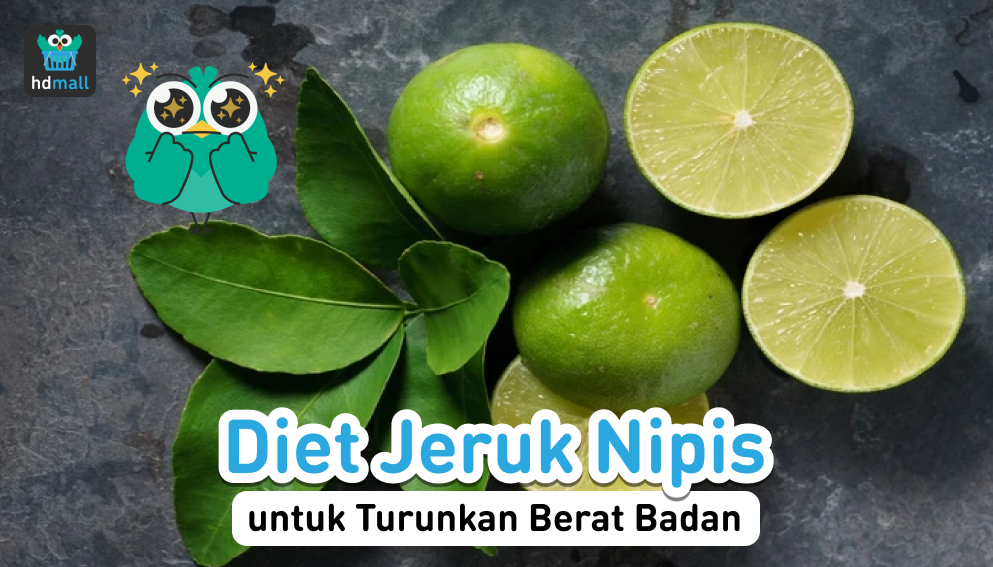 Diet Jeruk Nipis, Seberapa Ampuh Menurunkan Berat Badan? HDmall